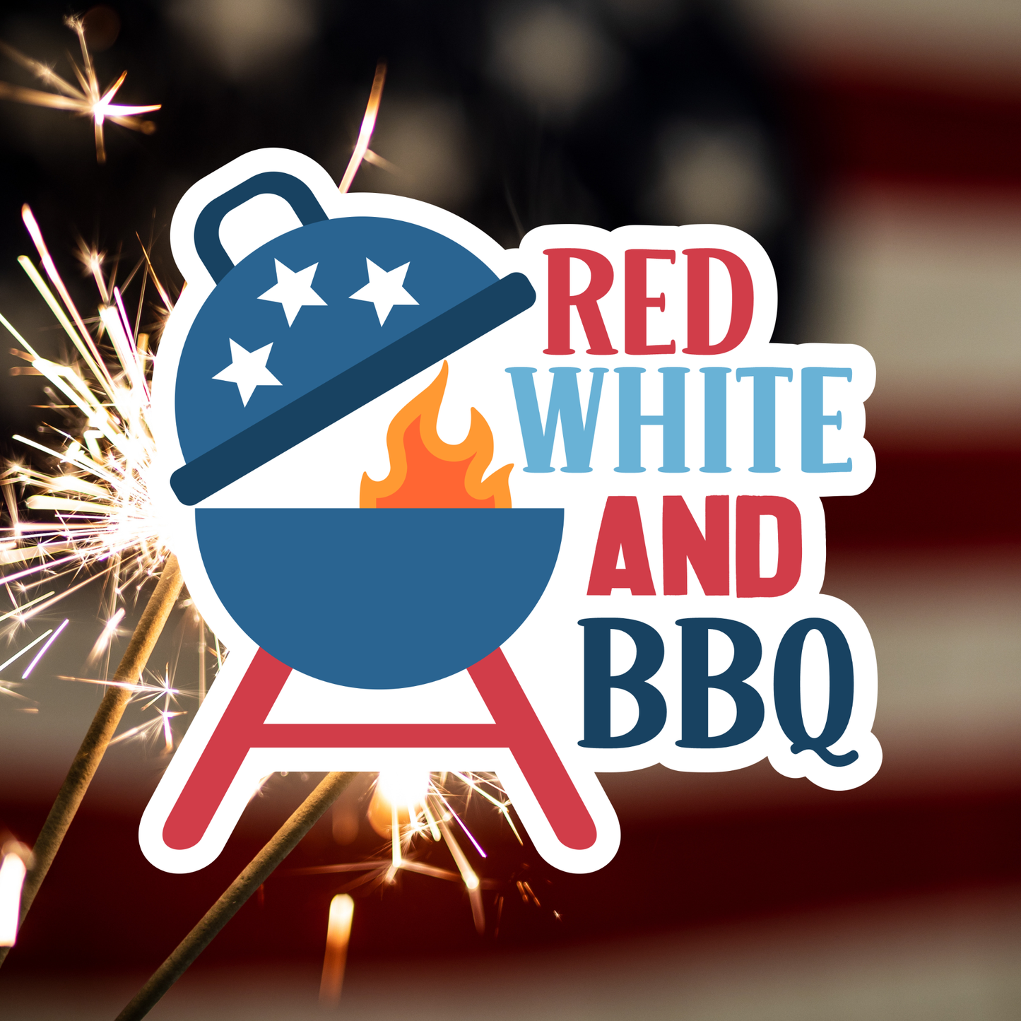Patriotic Waterproof Vinyl Sticker - Red, White & BBQ