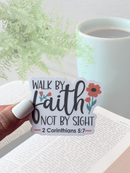 2 Corinthians 5:7 Waterproof Vinyl Sticker