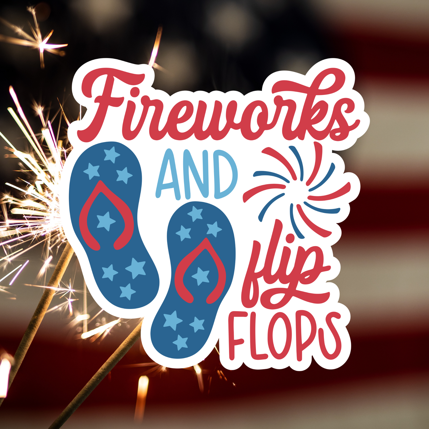 Patriotic Waterproof Vinyl Sticker - Fireworks & Flip Flops